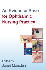 An Evidence Base for Ophthalmic Nursing Practice - 