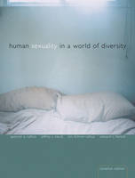 Human Sexuality in a World of Diversity, Canadian Edition - Spencer A. Rathus, Jeffrey S. Nevid, Lois Fichner-Rathus, Edward S. Herold