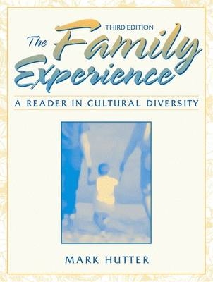 The Family Experience - Mark Hutter