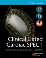 Clinical Gated Cardiac SPECT - Guido Germano, Daniel S. Berman