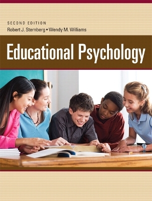 Educational Psychology - Robert Sternberg, Wendy Williams