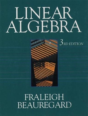 Linear Algebra - J.B. Fraleigh, R.A. Beauregard