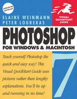 Photoshop 7 for Windows and Macintosh:Visual QuickStart Guide - Elaine Weinmann, Peter Lourekas