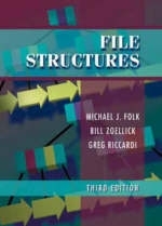 File Structures - Michael J. Folk, Bill Zoellick, Greg Riccardi