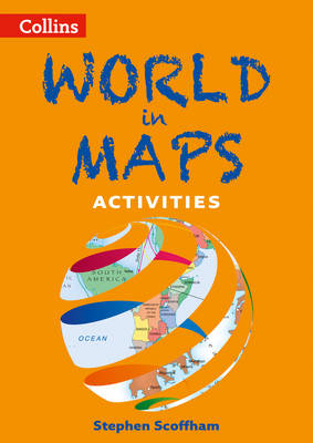 World in Maps Activities -  Collins Maps