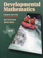 Developmental Mathematics, TASP Versions - Marvin L. Bittinger, Judith A. Beecher