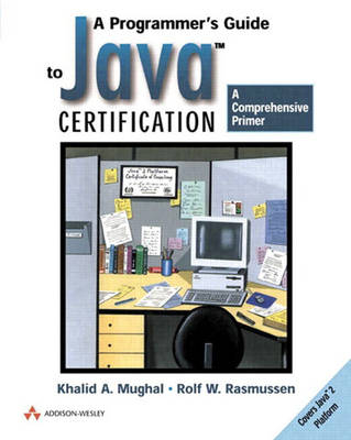 Programmer's Guide to Java Certification - Khalid Mughal, Rolf Rasmussen