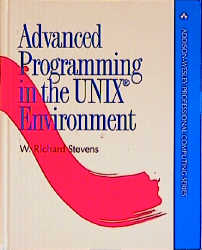 Advanced Programming in the UNIX Environment - W. Richard Stevens