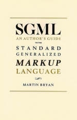 Standard Generalised Markup Language -  Bryan