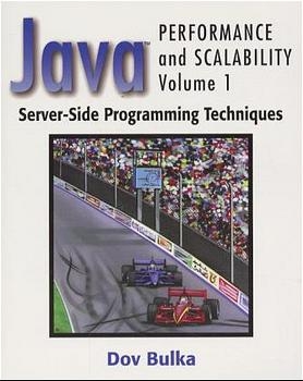 Java™ Performance and Scalability, Volume 1 - Dov Bulka