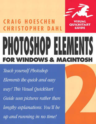 Photoshop Elements 2 for Windows and Macintosh - Craig Hoeschen, Christopher Dahl