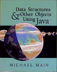 Data Structures and Other Objects Using C++ - Michael Main, Walter Savitch