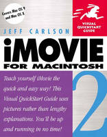 iMovie 2 for Macintosh - Jeff Carlson