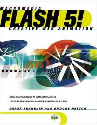 Flash 5! Creative Web Animation - Derek Franklin, Brooks Patton