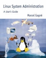 Linux System Administration - Marcel Gagné