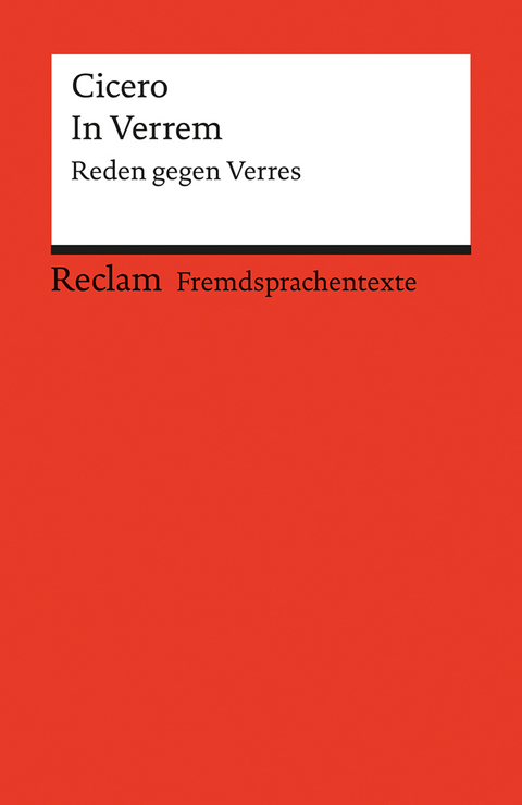 In Verrem. Reden gegen Verres (Fremdsprachentexte) -  Cicero