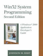 Win32 System Programming - Johnson Hart,  Gary Clarke