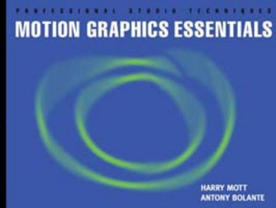 Motion Graphics Essentials - Harry Mott