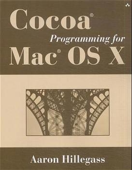 Cocoa® Programming for Mac® OS X - Aaron Hillegass