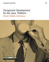 Component Development for the Java™ Platform - Stuart Dabbs Halloway