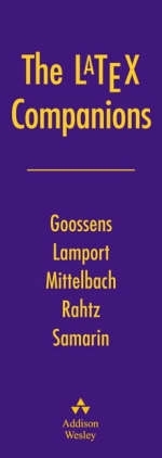 The LaTeX Companions Boxed Set - Michel Goossens, Leslie Lamport, Frank Mittelbach, Sebastian Rahtz, Alexander Samarin