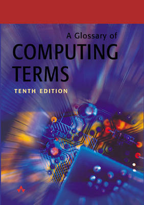 A Glossary of Computing Terms -  British Computer Society