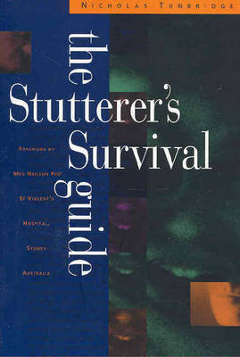 The Stutterer's Survival Guide - Nicholas Tunbridge