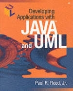 Developing Applications with Java™ and UML - Paul R. Reed  Jr.