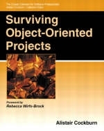 Surviving Object-Oriented Projects - Alistair Cockburn