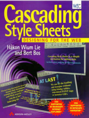 Cascading Style Sheets:Designing for the Web - Hakon Wium Lie, Bert Bos