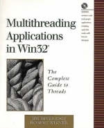 Multithreading Applications in Win32 - Jim Beveridge, Robert Wiener