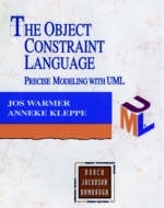 The Object Constraint Language - Jos Warmer, Anneke Kleppe