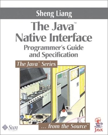 Java? Native Interface - Sheng Liang