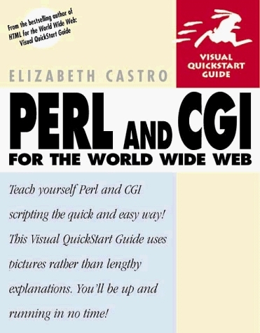 Perl and CGI for the World Wide Web - Elizabeth Castro