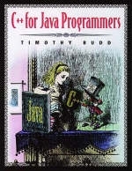 C++ For Java Programmers - Timothy A. Budd