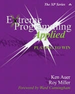 Extreme Programming Applied - Ken Auer, Roy Miller