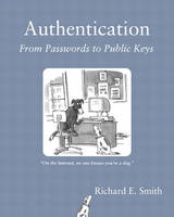 Authentication - Richard E. Smith