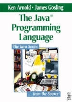 The Java™ Programming Language - Ken Arnold, James Gosling