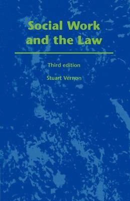 Social Work and the Law - Stuart Vernon