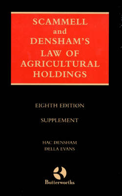 Scammell and Densham's Law of Agricultural Holdings - W.S. Scammell