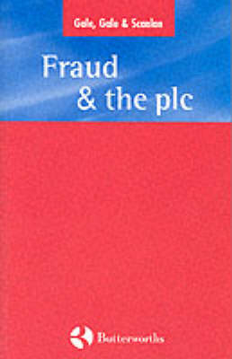 Fraud and the PLC - Michael Gale, Sarah Gale, Gary Scanlan