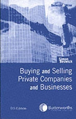 Buying and Selling Private Companies and Businesses - Humphrey Wine, Simon Beswick