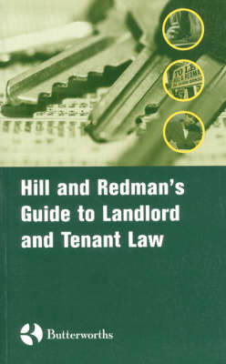 Hill and Redman's Guide to Landlord and Tenant Law - H.A. Hill, J.H. Redman, Wayne Clark, Edward Cole, Joseph Harper