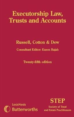 Ranking Spicer and Pegler: Executorship Law, Trusts and Accounts - Colin Russell, Wilson Cotton, Richard Dew