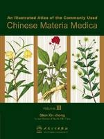 An Illustrated Atlas of the Commonly Used Chinese Materia Medica v. 3 - Qian Xin-zhong