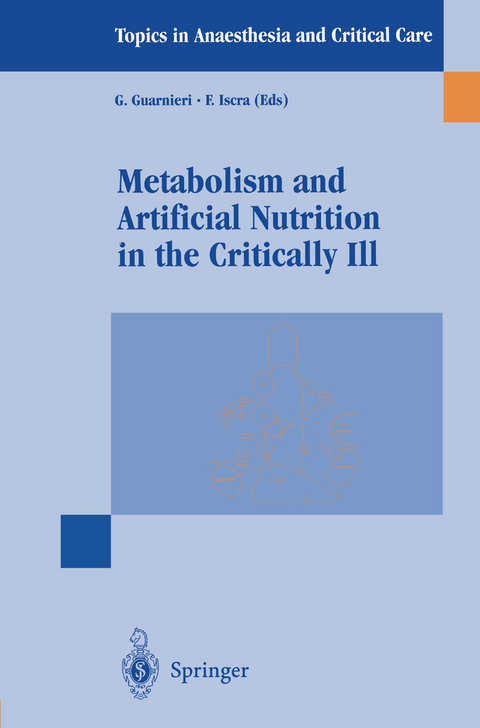 Metabolism and Artificial Nutrition in the Critically Ill - 