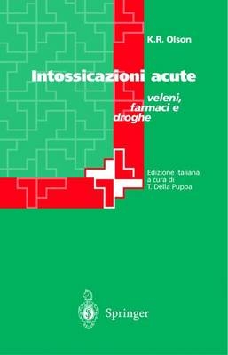 Intossicazioni Acute - Kent R. Olson