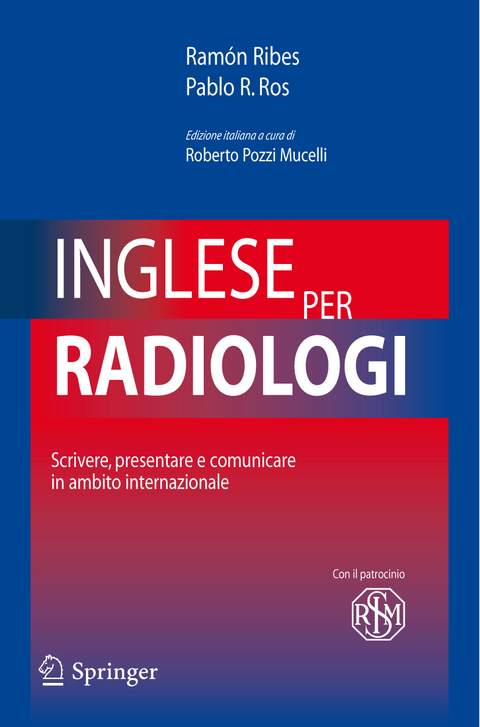 Inglese per radiologi - Ramòn Ribes, Pablo R. Ros