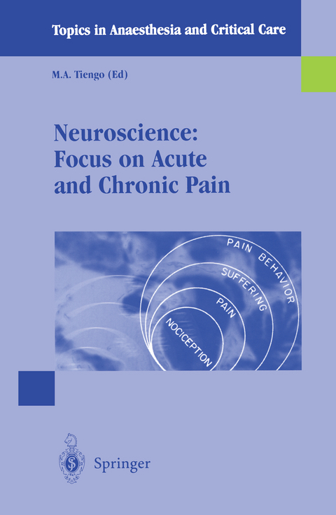 Neuroscience: Focus on Acute and Chronic Pain - 