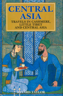 Central Asia - Bayard Taylor